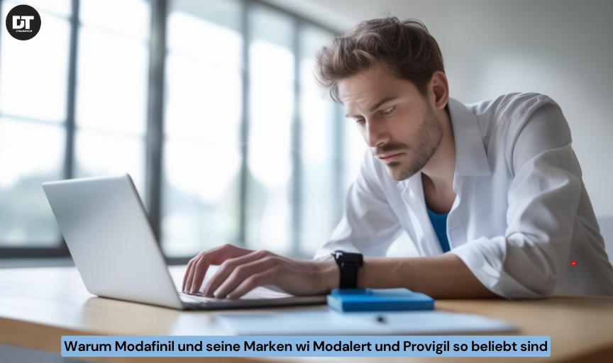 Warum Modafinil und seine Marken wi Modalert und Provigil so beliebt sind