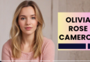 Olivia Rose Cameron: Einblicke, Fakten und häufig gestellte Fragen